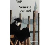 Venezia per noi