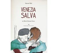 Venezia salva. Con DVD - Weil Simone