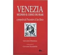 Venezia secondo il codice dei Frari. A proposito dei procuratori di San Marco