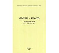 - Venezia- Senato, Deliberazioni miste. Registro XVIII (1339-1340).