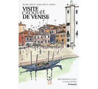 Venezia Sketch Tour. Guida turistica della città in 130 illustrazioni. Ediz. francese
