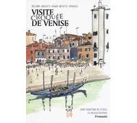 Venezia Sketch Tour. Guida turistica della città in 130 illustrazioni. Ediz. francese