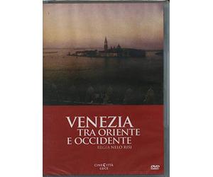 Venezia Tra Oriente E Occidente