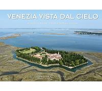 Venezia Vista Dal Cielo - Riccardo Roiter Rigoni e Debora Gusson - 2022
