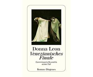 Venezianisches finale: Commissario Brunettis erster Fall: 1
