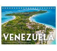 Venezuela - Eine Reise entlang der Karibikküste. (Tischkalender 2026 DIN A5 quer), CALVENDO Monatskalender: Entdecken Sie eine herzliche Reise nach Venezuela.
