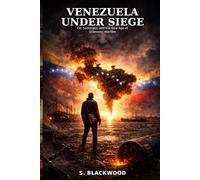 Venezuela Under Siege: Oil, Sanctions, and the New Age of Economic Warfare