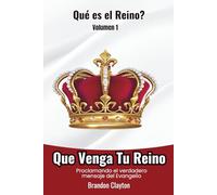 Venga a nosotros tu reino: Proclamar el verdadero mensaje del Evangelio