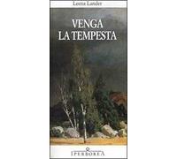 Venga la tempesta