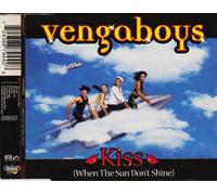 Vengaboys - Kiss (When the Sun Don'T Shine