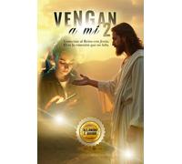 VENGAN A MÍ 2: Conéctate el Reino con Jesús, Él es la conexión que no falla.