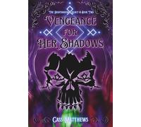 Vengeance For Her Shadows: A Sapphic Fantasy Romance: 2