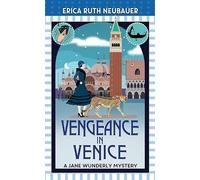 Vengeance in Venice: A Jane Wunderly Mystery