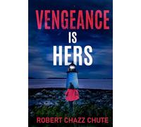 Vengeance Is Hers