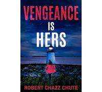 Vengeance Is Hers