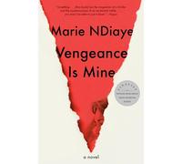 Marie NDiaye Vengeance Is Mine (Tascabile)