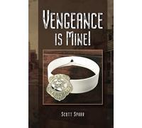 Vengeance is Mine!
