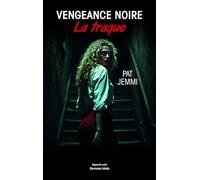 Vengeance noire - La traque
