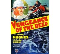 Vengeance of the Deep (DVD) Lloyd Hughes Ann Richards James Raglan Elaine Hamill