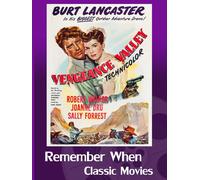 Vengeance Valley - 1951 - Color (DVD) Burt Lancaster Robert Walker Joanne Dru