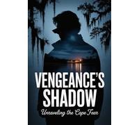 Vengeance's Shadow: Unraveling the Cape Fear