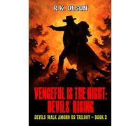 Vengeful Is The Night: Devil's Rising