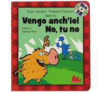 Vengo anch'io! No, tu no. Ediz. illustrata. Con CD Audio
