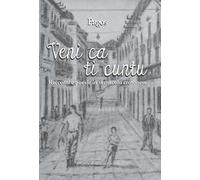 Veni ca ti cuntu. Racconti e poesie in vernacolo crotonese
