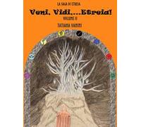 Veni, vidi... Etreia! La saga di Etreia. Vol. 2