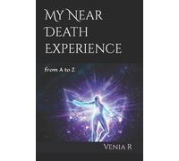 Venia R My Near Death Experience (Tascabile)