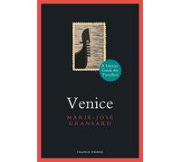 Venice: A Literary Guide for Travellers