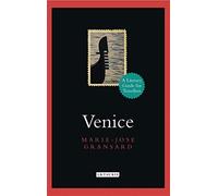 Venice: a literary guide for travellers - Gransard Marie-josé