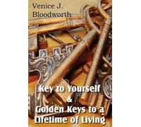 Venice Bloodwor Key to Yourself & Golden Keys to a Lifetime of Livi (Tascabile)