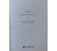 Venice: History of the Floating City