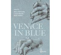 Venice in blue. The use of carta azzurra in the artist's studio and in the...