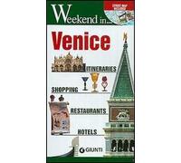 Venice. Itineraries, shopping, restaurants, hotels
