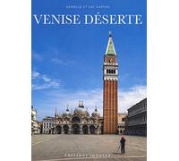 Venise deserte. Ediz. a colori