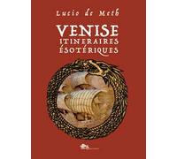 Venise itinéraires ésotériques