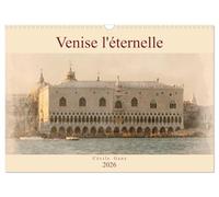Venise l'éternelle (Calendrier mural 2026 DIN A3 vertical), CALVENDO calendrier mensuel: Aquarelles de Venise