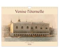 Venise l'éternelle (Calendrier mural 2026 DIN A4 vertical), CALVENDO calendrier mensuel: Aquarelles de Venise