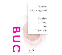 Venite a me, voi oppressi. Un esercizio di cristianesimo