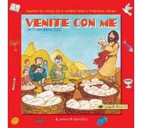 Venite con me per il Catechismo C.E.I. Quaderno-laboratorio per la catechesi biblica e l'iniziazione cristiana.