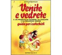 Venite e vedrete. Guida per il catechista. Vol. 5