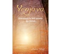 Venjava Eine magische Welt jenseits des Portals: Band 1