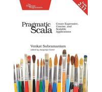 Venkat Subramaniam Pragmatic Scala 2e (Tascabile)