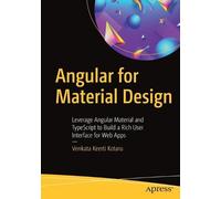 Venkata Keerti Kotaru Angular for Material Design (Tascabile)