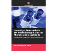 Venkataramana Kandi Investigação e revisão em microbiologia clínica (Tascabile)
