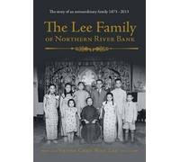 Venna Chee Wan Lee The Lee Family of Northern River Bank (Copertina rigida)