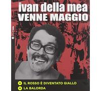 Libri Ivan Della Mea - Venne Maggio. Con 2 CD-Audio