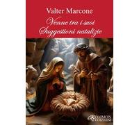 Venne tra i suoi. Suggestioni natalizie